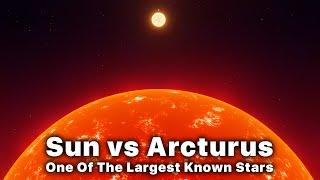 Sun Compared to Arcturus - One Of The Largest Known Stars (2024)