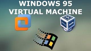 How to install Windows 95 VirtualBox(&VMware)(OLD VIDEO)