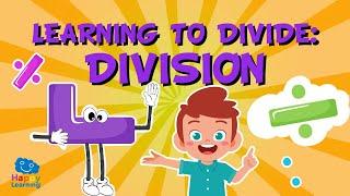 LEARNING TO DIVIDE: DIVISION | Educational Videos for Kids