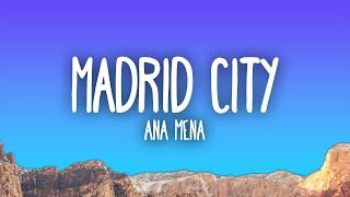 Ana Mena - Madrid City