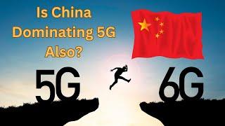 China Paves The Way To 5G, Will This Lead To 6G? #chinatechnology