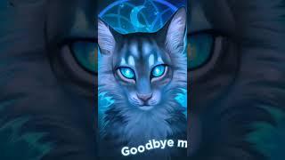 Wartior Cats last words. Watch till end! #WarriorCats #Sad