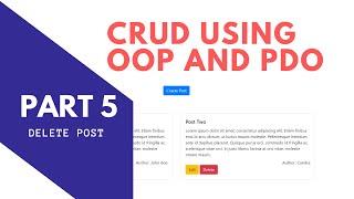 CRUD with PDO and OOP PHP #5 -  Delete Post