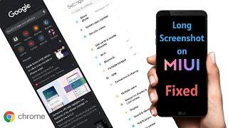FIXED Long Screenshot/Scroll Capture Not working on MIUI, EMUI REALME (GOOGLE CHROME)