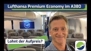 Aktuelle Lufthansa Premium Economy im A380 von Bangkok nach München l Lohnt sich das? #Flugreport
