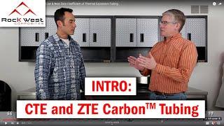 Introduction to CTE & ZTE Tubing - Low & Near Zero Coefficient of Thermal Expansion Tubing