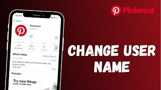 How to Change your Username on Pinterest | 2021