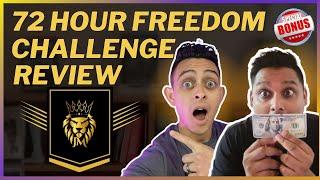 72 Hour Freedom Challenge Review By Jonathan Montoya - How Can I Help You Make $1,000 In 30 Days