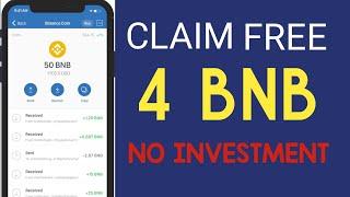 Claim Free 4 BNB Daily  (FREE BNB mining website) No Investment