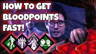 Dead By Daylight How To Get Bloodpoints Fast as Survivor 2019