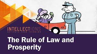 How The Rule Of Law Promotes Prosperity | Intellections