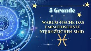 5 Gründe, warum Fische das empathischste Sternzeichen sind