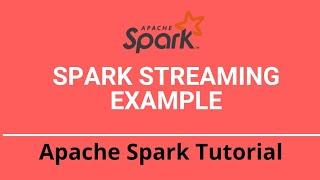 7.4.1 Spark Streaming Tutorial | Spark Streaming Example