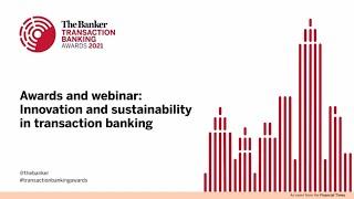 Transaction Banking Awards 2021: webinar