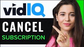 CANCEL YOUR VIDIQ SUBSCRIPTION (FULL GUIDE)