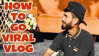 How to Go Viral (Vlogging Tips & Strategies) vlog viral kare