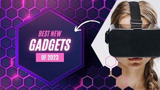 "Top 5 Must-Have Gadgets of 2023 | Ultimate Tech Reviews and Tutorials!"