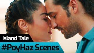 Island Tale - Episode 10 | Poyraz&Haziran Special Scenes