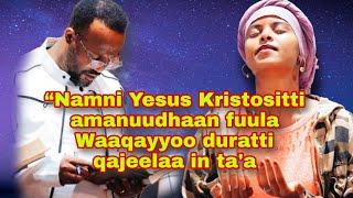 “Namni Yesus Kristositti amanuudhaan fuula Waaqayyoo duratti qajeelaa in ta'a;