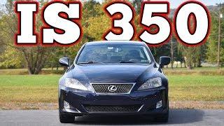 2007 Lexus IS350: Regular Car Reviews