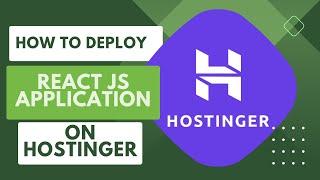 Deploying a React Application on Hostinger | How To Host React JS Website Shared Hosting (Hostinger)