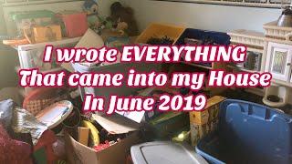 My Hoarder to Minimalist Journey: I tracked EVERYTHING that came into my House June 2019! Shocking!