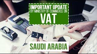 Important Update on VAT | Ministry of Commerce | Saudi Arabia