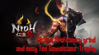 Nioh 2 - Decent Proficiency grind and easy Tea Connoisseur Trophy