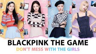 THE GIRLS - BLACKPINK THE GAME  OST ( BPTG OST )