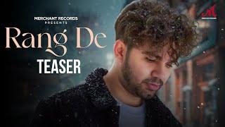 Rang De - Teaser | Shariq Lalani | Anshuman Sharma | Merchant Records