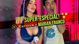 MARIAN FRANCO y EXNOVA | SUPER FF, El mejor en mucho tiempo 