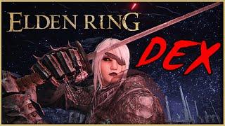 ELDEN RING | Ultimate DEX Build Guide