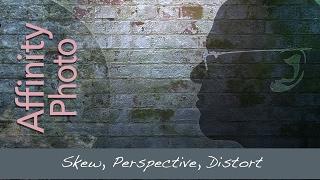 Affinity Photo: Skew Perspective Distort