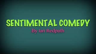 Sentimental Comedy (Demo) - Ian Redpath (Lyrics and Music by Ian Redpath)