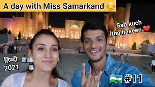 A Day with Miss Samarkand || Everything is Beautiful || University tour in Uzbekistan.