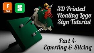 Fusion 360 Tutorial- 3D Printed Floating Logo Sign Part 4- Exporting and Slicing in Bambu Studio