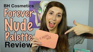 BH Cosmetics Forever Nude Palette Review