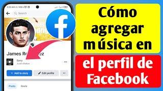 Cómo agregar música en el perfil de Facebook (2023) | Agregar canción al perfil de Facebook