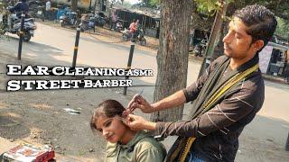 Ear Cleaning at Indian street! | Best Exprincer Street Barber Cleaning | ASMR