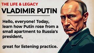 Vladimir Putin's Story || Learn English Through Story Level 2 || English Listening Practice 