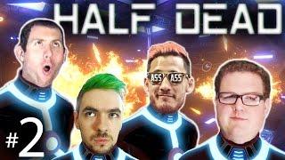 TEAM BOB-JACK! | Half Dead w/Mark, Wade, and Jack Ep. 2