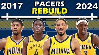 Timeline of How the PACERS REBUILT After Paul George Era