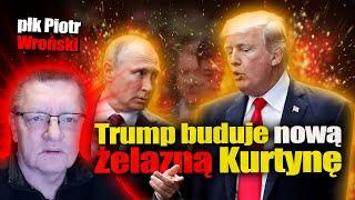 Trump buduje nową Żelazną Kurtynę. Rosja jest mu potrzebna do konfliktu o wszystko z Chinami