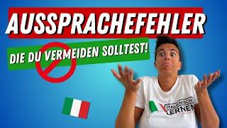 Vermeide diese Aussprachefehler im Italienischen! Die korrekte Aussprache - Italienisch für Anfänger