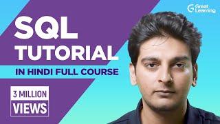 SQL Tutorial for Beginners in Hindi (SQL Full Course) - Great Learning