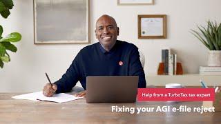 How to fix your AGI e-file reject - TurboTax Support Video