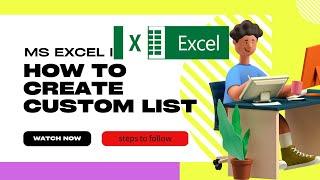 MS Excel  I  How To Create Your Custom LIst