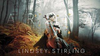 Lindsey Stirling - The Arena | Time to Relax