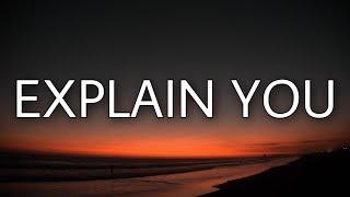 JP Saxe - Explain You (Lyrics)