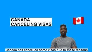 Canada Visa Cancellation Reasons